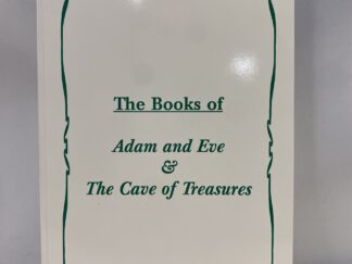 The Books of Adam and Eve and the Cave of Treasures – Edited by N. L. Wolf – Paperback – 2002