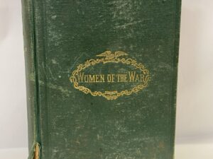 Women of the War – Frank Moore – Leather Bound – 1866