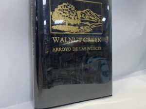 Walnut Creek – George Emanuels – Hardcover with plastic jacket – 1984