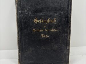 German Language LDS Hymnal circa 1901
