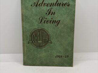 Adventures in Living – The Program for M Men and Gleaners 1948-1949