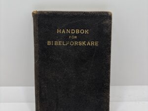 Handbok for Bibelforskare  (Handbook for Bible Students) circa 1908