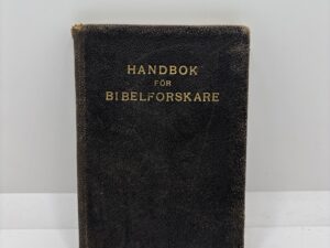 Handbok for Bibelforskare  (Handbook for Bible Students) circa 1908