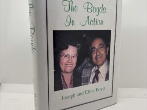 The Boyds in Action (1994) by Joseph and Elma Boyd