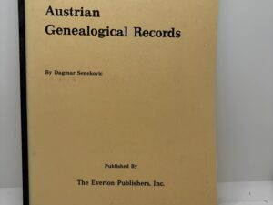 Handy Guide to Austrian Genealogical Records (1979) by Dagmar Senekovic