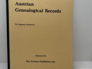 Handy Guide to Austrian Genealogical Records (1979) by Dagmar Senekovic