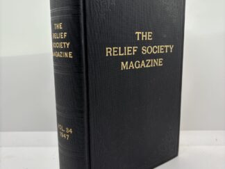 The Relief Society magazine: Vol. 34, 1947