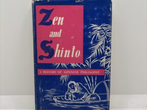 Zen and Shinto: A History of Japanese Philosophy (1959) by Dr. Chikoa Fijisawa