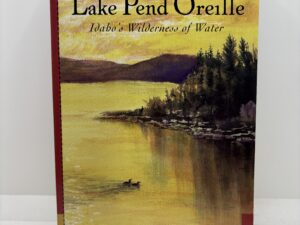 Lake Pend Oreille Guide Book (2010)