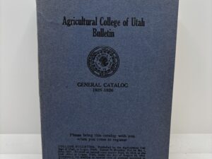 Agricultural College of Utah Bulletin General Catalog 1925-1926