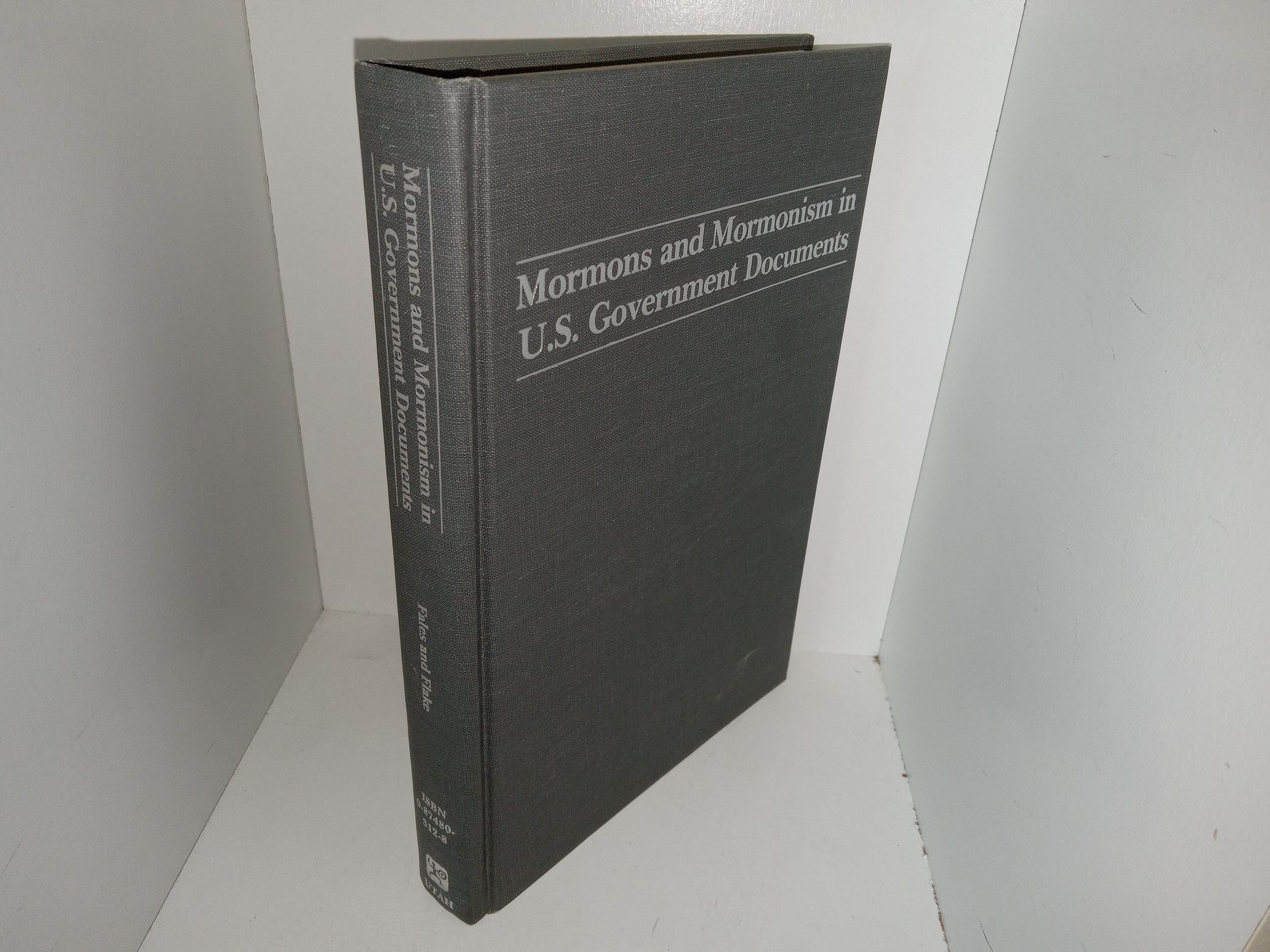 Mormons and Mormonism in U.S. Government Documents (1989) ~ Compiled by Susan L. Fales, and Chad J. Flake