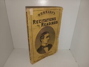 Burbank’s Recitations and Readings (1878) ~ by Alfred P. Burbank