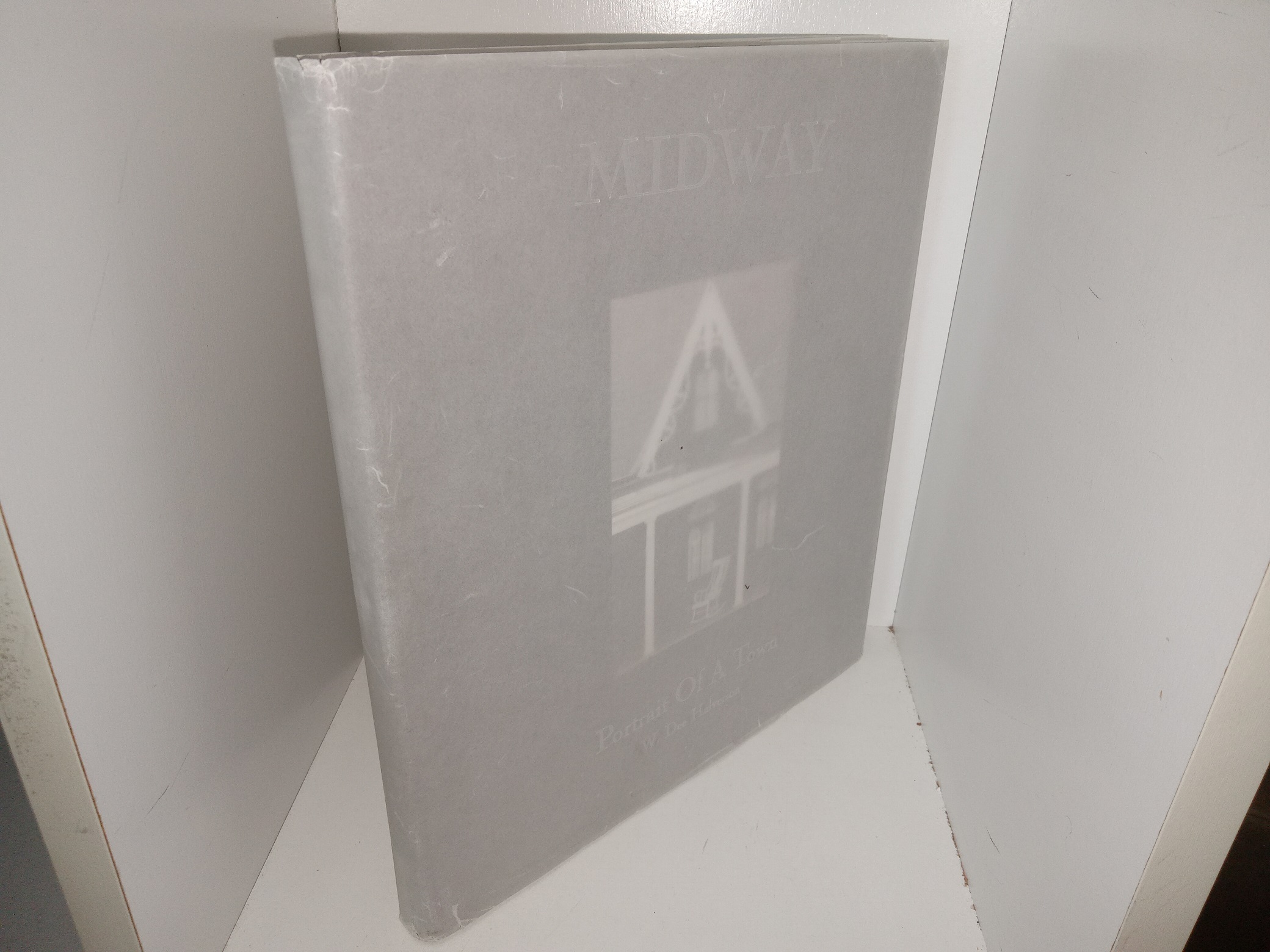 Midway: Portrait Of A Town (2003) ~ by W. Dee Halverson