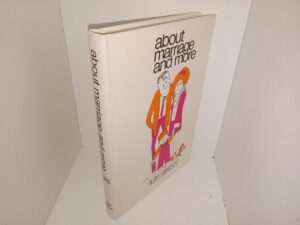 About Marriage and More (1969) ~ by W. Dean Belnap, M.D., Glen C. Griffin, M.D.