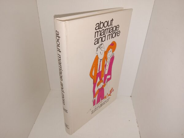 About Marriage and More (1969) ~ by W. Dean Belnap, M.D., Glen C. Griffin, M.D.