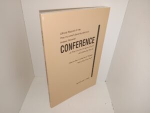 Official Report of the One Hundred Seventy-second Annual General Conference of The Church of Jesus Christ of Latter-day Saints Held in the Conference Center, Salt Lake City, Utah, April 6 and 7, 2002 (2002)