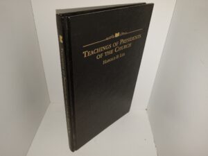 Teachings of Presidents of the Church: Harold B. Lee (2000) ~ Unknown Author