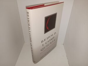 Behold, I Come Quickly: The Last Days and Beyond (1994) ~ by Hoyt W. Brewster, Jr.
