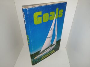 Goals (Signed & Inscribed) (1976) ~ by Paul H. Dunn, and Richard M. Eyre