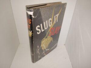 Slug It Slay (1st Edition) (1946) ~ by Edwin Lanham
