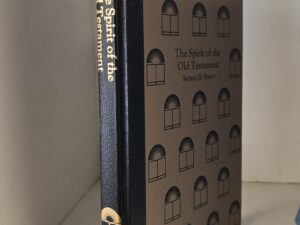 1980 — The Spirit of the Old Testament — “Classics in Mormon Literature” — Sidney B. Sperry