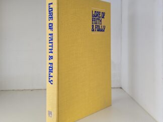 Lore of Faith & Folly — [Includes an Article on “Why Mormons Were Said to Wear Horns” by Karl E. Young