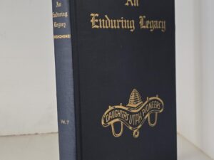 An Enduring Legacy, Volume 7 — DUP / Daughters of the Utah Pioneers