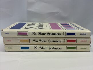 No More Strangers 3 Volume Set – Hartman and Connie Rector – Hardcover with dust jacket – 1973, 1977, and 1986 – Volume II is Signed