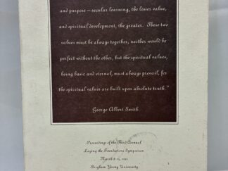Proceedings for the Third Annual Laying the Foundations Symposium – Brigham Young University – Paperback – 1994