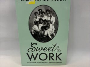 Sweet is the Work – Breanna Olaveson – Paperback – 2017
