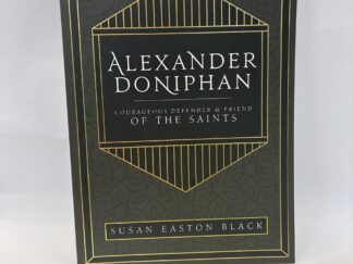 Alexander Doniphan – Susan Easton Black – Paperback – 2022