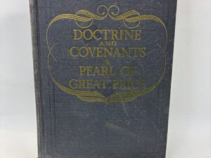 Doctrine and Covenants Pearl of Great Price – Hardcover – 1950