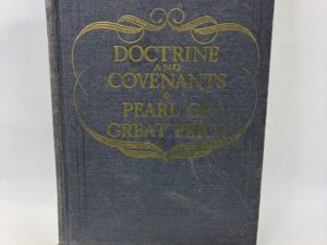 Doctrine and Covenants Pearl of Great Price – Hardcover – 1950