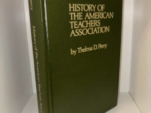 History of the American Teachers Association by Thelma D. Perry – 1975