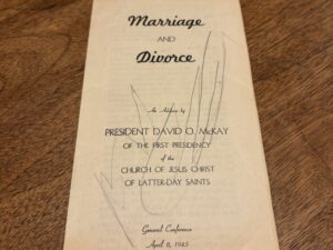 Marriage and Divorce – An Address by President David O. McKay Pamphlet – April 8, 1945
