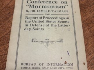 The Pittsburgh Conference on "Mormonism" by Dr. James E. Talmage - 1919