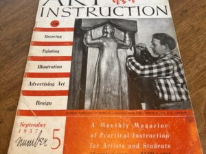 Art Instruction – A Monthly Magazine of Practical Instruction for Artists and Students – September 1937