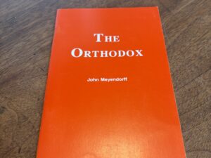 The Orthodox by John Meyendorff – 1966