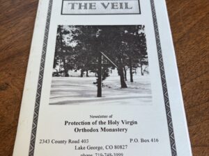 The Veil – Newsletter of Protection of the Holy Virgin Orthodox Monastery – October 4, 1997