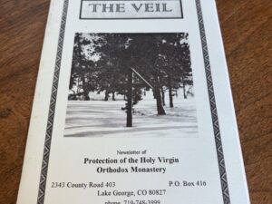 The Veil – Newsletter of Protection of the Holy Virgin Orthodox Monastery – October 4, 1997