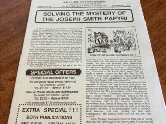 Salt Lake City Messenger Issue No. 82 – Solving the Mystery of the Joseph Smith Papyri – September 1992