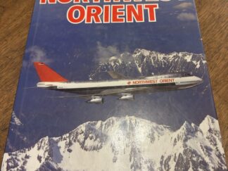Northwest Orient by Bill Yenne - 1986