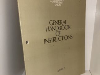 General Handbook of Instructions Number 21 – The Church of Jesus Christ of Latter-Day Saints – 1976