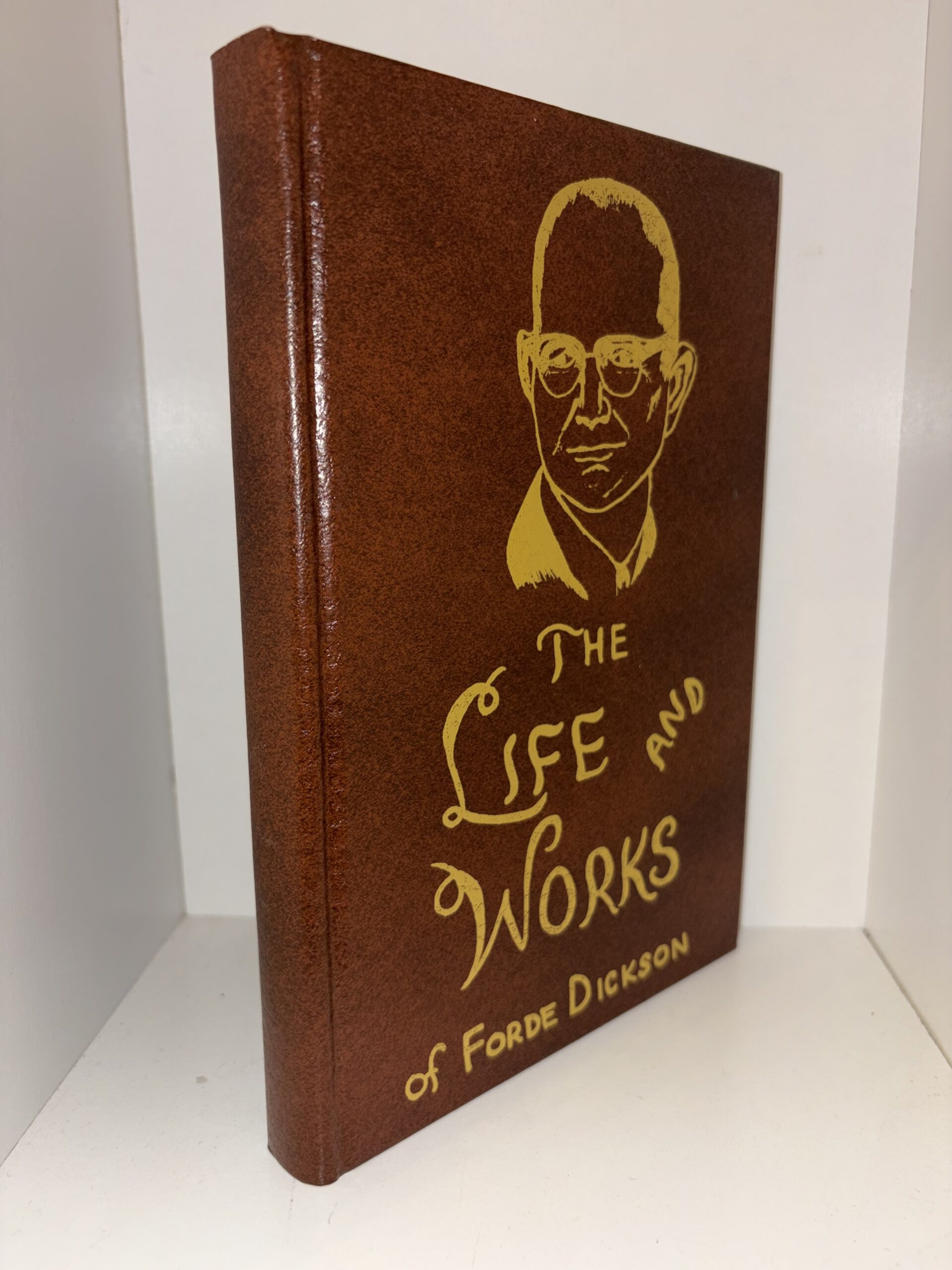 The Life and Works of Forde Dickson