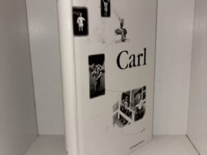 Carl: Thr Biography of William Carl Condie – By Douglas Messier – 2008