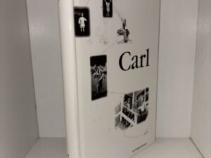 Carl: Thr Biography of William Carl Condie – By Douglas Messier – 2008