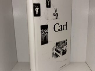 Carl: Thr Biography of William Carl Condie - By Douglas Messier - 2008