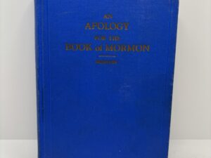 An Apology for the Book of Mormon (1930) by E. Cecil McGavin