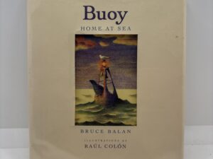 Buoy: Home at Sea (1998) by Bruce Balan