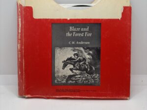 Blaze and the Forest Fire (1966 book on vinyl) by CW Anderson
